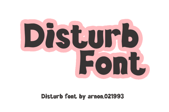 Disturb: A Creative Font for Modern Branding