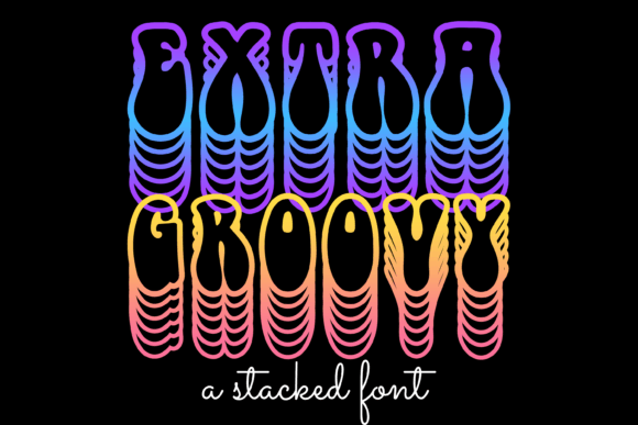 Extra Groovy: The Perfect Display Font for Handmade Creations