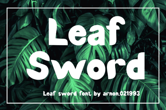 Leaf Sword: A Cute Display Font for Modern Digital Brands