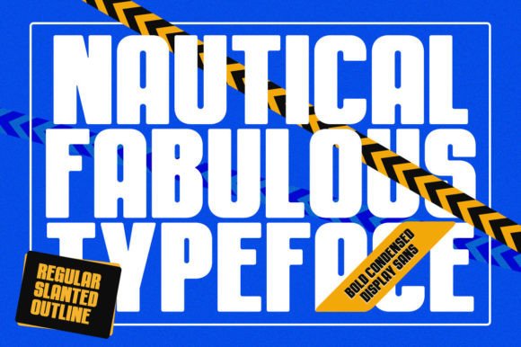 Nautical Fabulous: The Ultimate Display Font for Bold Branding