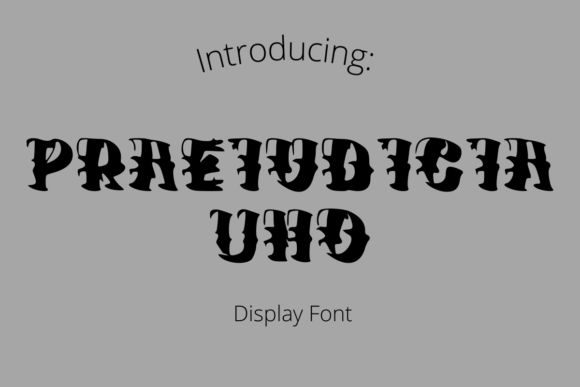 Praeiudicia Uno: The Bold Display Font for High-Impact Campaigns
