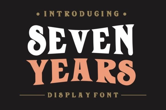 Seven Years: A Retro Display Typeface for Modern Web Design