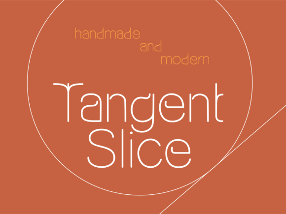 Tangent Slice: A Dynamic Display Typeface for Modern Crafters