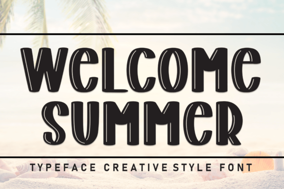Welcome Summer: A Friendly Display Font for Small Business Branding